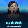 Hoài Linh、Hà Phương Nguyên - Trai Tài Gái Sắc