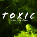 Toxic