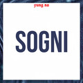 Skunk、YungNa、Grafitz - SOGNI