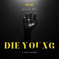 Gamer Ben - Die Young (I Don't Wanna)