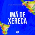 Imã de Xereca (Explicit)