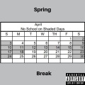 Spring Break (Explicit)