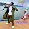 Morning Love (feat. Fliptunesmusic & Riowallstreet)(Explicit)