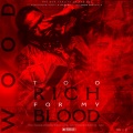 Too Rich For My Blood (Explicit)