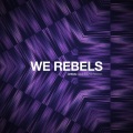 We Rebels