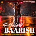 PEHLI BAARISH