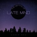 Gamer Ben - Late Mind