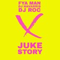 JUKE STORY (Explicit)