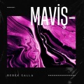 Mavis - MERSO (Explicit)