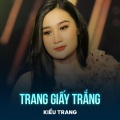 Kiều Trang、Phạm Trưởng - Trang Giấy Trắng (Chachacha)