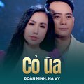 Đoàn Minh、Na Vy、Lam Phương - Cỏ Úa