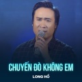 Long Hồ、Hoài Linh、Anh Phong - Chuyến Đò Không Em