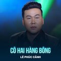 Lê Phúc Cảnh、Tuyết Nhung - Cô Hai Hàng Bông