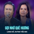Long Hồ、Huỳnh Tiểu Nhi、Thanh Sơn - Gợi Nhớ Quê Hương