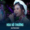 Quỳnh Như、Thai Khang - Hoa Vô Thường