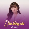 Cẩm Loan、Ha Son - Đêm Không Nhà