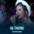 Quỳnh Như、Hàn Châu、Thanh Phương - Hạ Thương