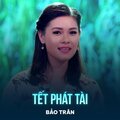 Bảo Trân、Minh Vy - Tết Phát Tài