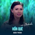 Bảo Trân、Thanh Sơn - Hồn Quê (Chachacha)