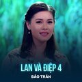 Bảo Trân、Hamlet Trương - Lan Và Điệp 4