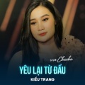 Kiều Trang、Noo Phước Thịnh - Yêu Lại Từ Đầu (Disco)