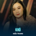 Kiều Trang、Noo Phước Thịnh - Khó (Chachacha)