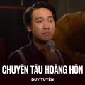 Duy Tuyên、Minh Kỳ、Hoài Linh - Chuyến Tàu Hoàng Hôn