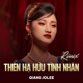 Thiên Hạ Hữu Tình Nhân (Remix)