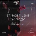 Bull Beats、manu rg - It Goes Like Nanana (Tech House)(Remix)