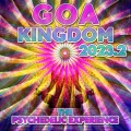 Goa Kingdom 2023.2 - Psychedelic Movement (Explicit)