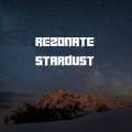 Rezonate - Stardust