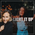 Ross Edwards、Seffy、Chillz Music - Light It Up