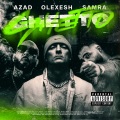 Ghetto (Explicit)