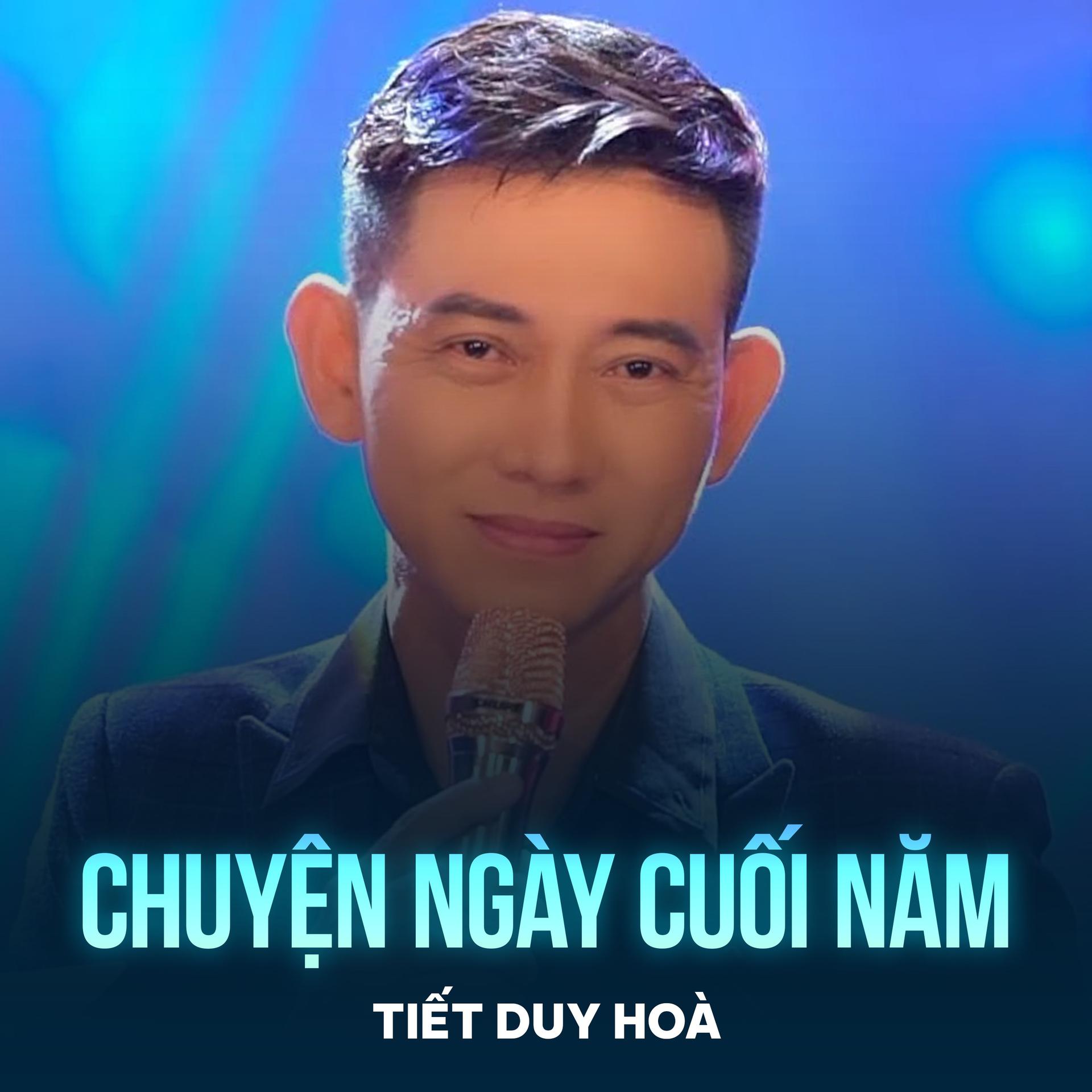 Tiết Duy Hòa - Chuyện Ngày Cuối Năm