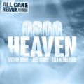 0800 HEAVEN (feat. Ella Henderson)(All Cane Remix)