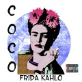 BIGGI、Coco - Frida Kahlo (Explicit)