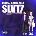 D3R、BAEBY ALEX、blood pup - slvtz