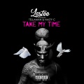 Take My Time (feat. Nasty C & Tellaman)(Explicit)