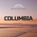 manu rg、Bull Beats - Columbia (House)(Remix|Radio Edit)