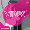 Next Route - Vibes