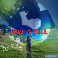 爱依旧&Love is still