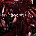 Wicked Witch (Explicit)