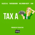 Tax a ***** (Explicit)