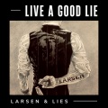 LARSEN、LIES - The Writing on the Wall
