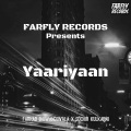 Yaariyaan (feat. Suchir Kulkarni)