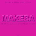 Makeba (FEIER & EIS x Flip Capella Edit)