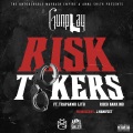 Risk Takers (Explicit)