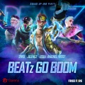 Omar Sosa Latournerie、Akshay The One、Rachel West、Garena Free Fire、Isra、Simon Heeger、Christian Vorländer、2WEI、Joznez、Johannes Löffler、Israel Perez De Corcho - BEATz Go Boom