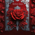 Lorii moore、Cosmo's Midnight、Night Tales、SNBRN - Better days