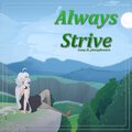 Always Strive